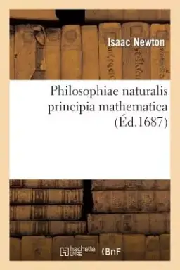 Philosophiae Naturalis Principia Mathematica