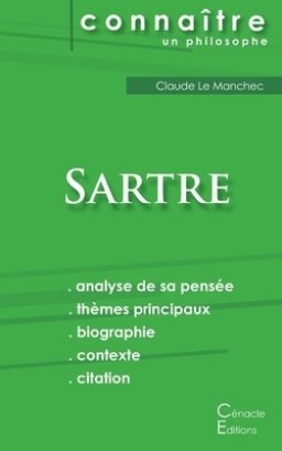 Comprendre Sartre (analyse Complete De Sa Pensee)