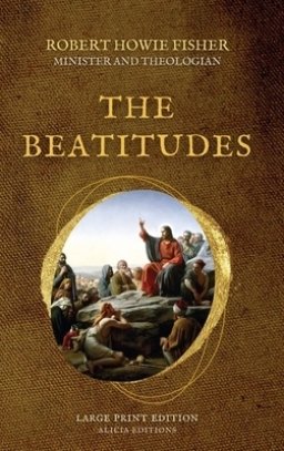 The Beatitudes: Large Print Edition