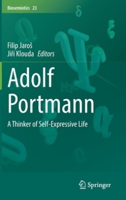 Adolf Portmann : A Thinker of Self-Expressive Life