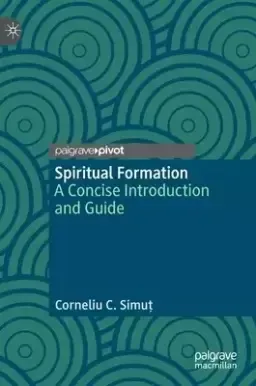 Spiritual Formation : A Concise Introduction and Guide