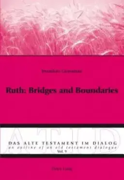 Ruth: Bridges and Boundaries