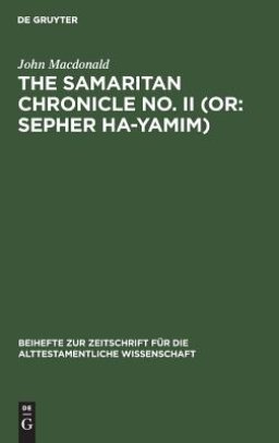 Samaritan Chronicle No. Ii (or: Sepher Ha-yamim)