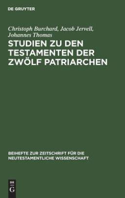 Studien Zu Den Testamenten Der Zwoelf Patriarchen