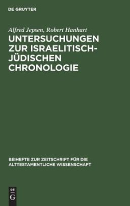 Untersuchungen Zur Israelitisch-judischen Chronologie