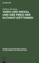 Yarih Und Nikkal Und Der Preis Der Kutarat-goettinnen