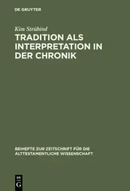 Tradition als Interpretation in der Chronik