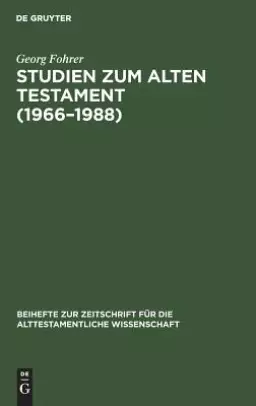 Studien Zum Alten Testament (1966-1988)