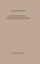 Lissabons Fall - Europas Schrecken