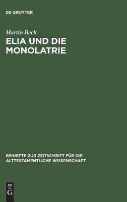 Elia und die Monolatrie