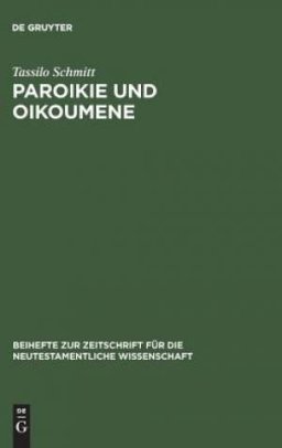 Paroikie Und Oikoumene