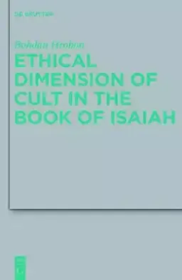 Ethical Dimension of Cult in the Book of Isaiah