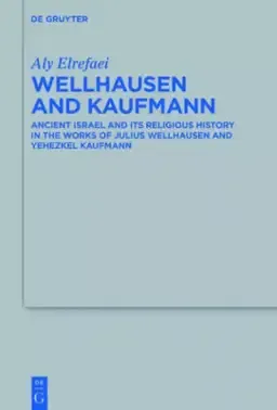 Wellhausen and Kaufmann