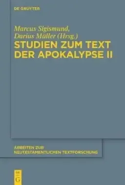 Studien Zum Text Der Apokalypse Ii