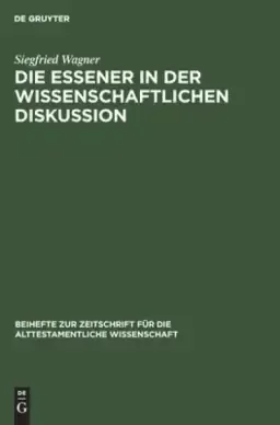 Die Essener In Der Wissenschaftlichen Diskussion