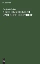 Kirchenregiment Und Kirchenstreit