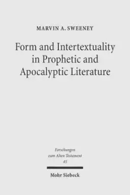 Form and Intertextuality in Prophetic and Apocalyptic Literature