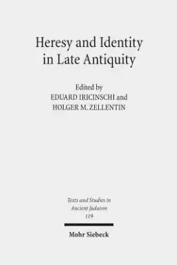 Heresy and Identity in Late Antiquity