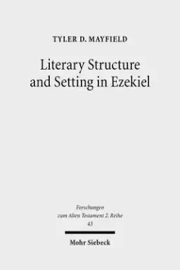 Literary Structure and Setting in Ezekiel