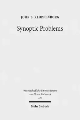 Synoptic Problems: Collected Essays