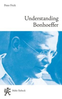 Understanding Bonhoeffer