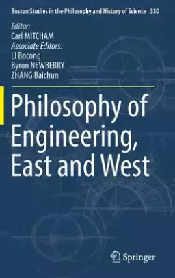 Philosophy of Engineering, East and West