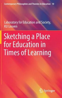 Sketching a Place for Education in Times of Learning