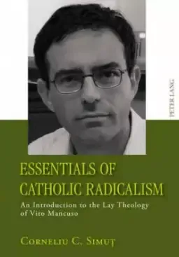 Essentials of Catholic Radicalism