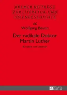 Radikale Doktor Martin Luther