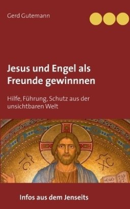 Jesus Und Engel Als Freunde Gewinnnen