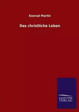 Christliche Leben