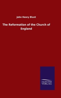 The Reformation of the Church of England