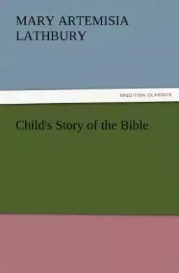 Child's Story of the Bible