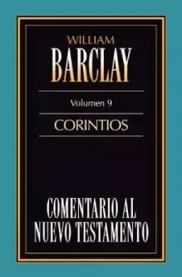 Comentario Al N.T. Vol. 09 - Corintios