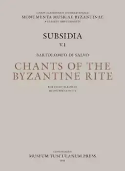 Chants of the Byzantine Rites