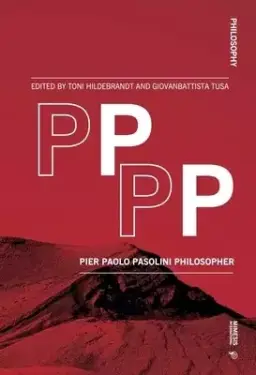 Pppp: Pier Paolo Pasolini Philosopher