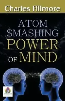 Atom-Smashing Power of Mind