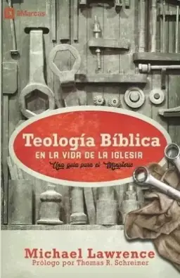 Teologia Biblica En La Vida De La Iglesia