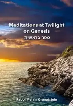 Meditations at Twilight on Genesis