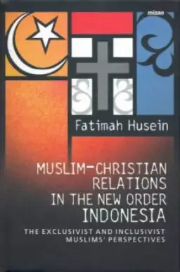 Muslim-Christian Relations in the New Order Indone