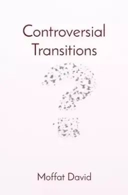 Controversial Transitions