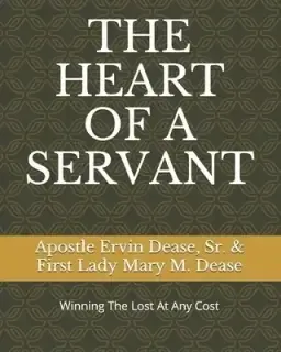 THE HEART OF A SERVANT