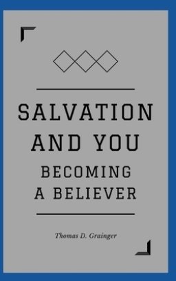 Salvation & You: Becoming a Believer