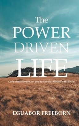 The Power Driven Life: God is thrilled by you...yes you! You are the showcase of His Power.