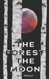 The Forest The Moon
