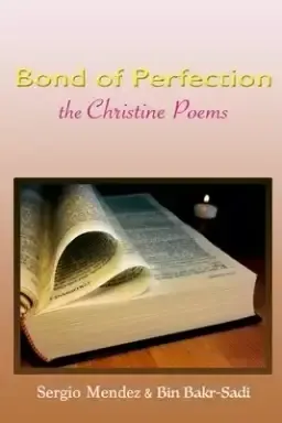 Bond of Perfection the Christine Poems