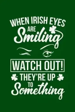 When Irish Eyes Are Smiling: A cool Irish gift for a happy St Patricks Day. Celebrate in true Irish style with this awesome St Patrick's Day altern