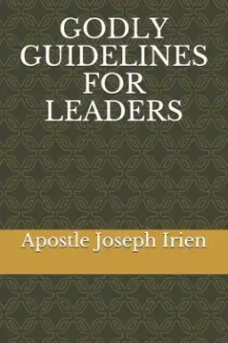 Godly Guidelines for Leaders