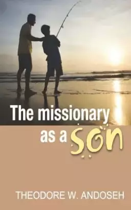 The Missionary as a Son