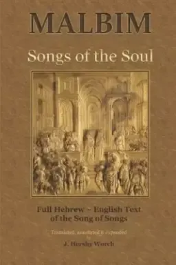 Songs of the Soul: Malbim's commentary to Canticles